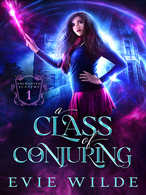 Title details for A Class of Conjuring by Evie Wilde - Available